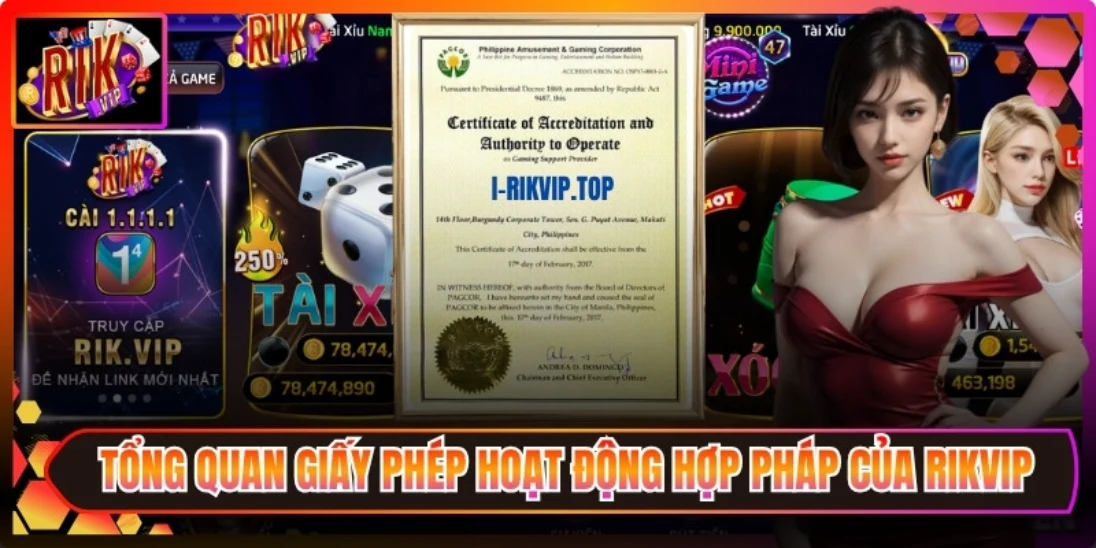 Tổng quan giấy phép hoạt động hợp pháp của Rikvip