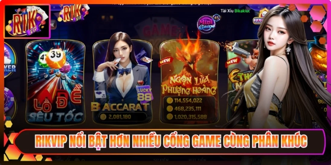 Rikvip nổi bật hơn nhiều cổng game cùng phân khúc
